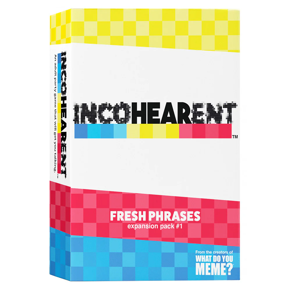 Incohearent Fresh Phrases Expansion Pack #1